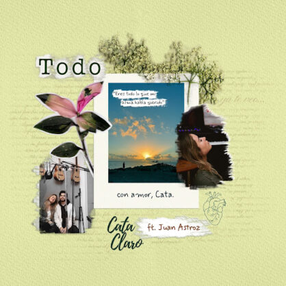 Cata Claro & Juan Astroz - Todo - Mastered by Kevin Peterson