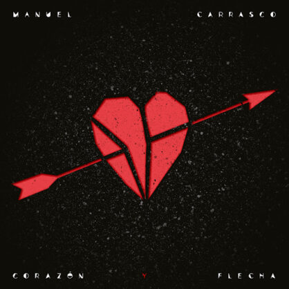 Manuel Carrasco - Corazon Y Flecha - Mastered by Dave Kutch at The Mastering Palace