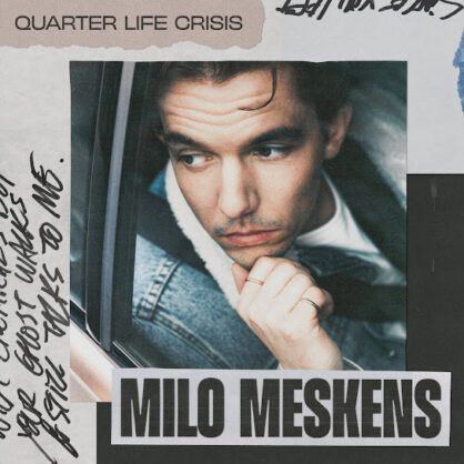 Milo Meskens - Quarter Life Crisis - Mastered by Dave Kutch at The Mastering Palace