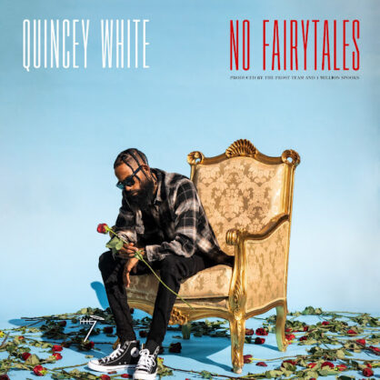 Quincey White - No Fairytales - Mastered by Kevin Peterson