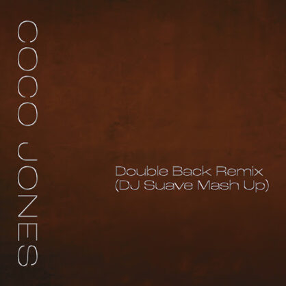 Coco Jones - Double Back Remix (DJ Suave Mash Up) - Mastered by Dave Kutch - The Mastering Palace