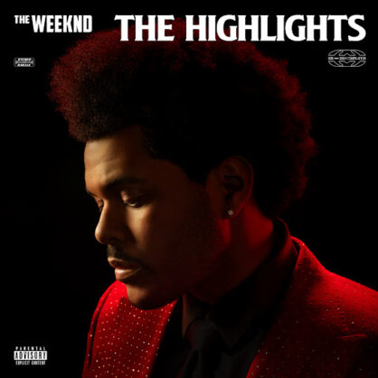 The Weeknd - The Highlights (Deluxe) - Mastered by Dave Kutch - The Mastering Palace